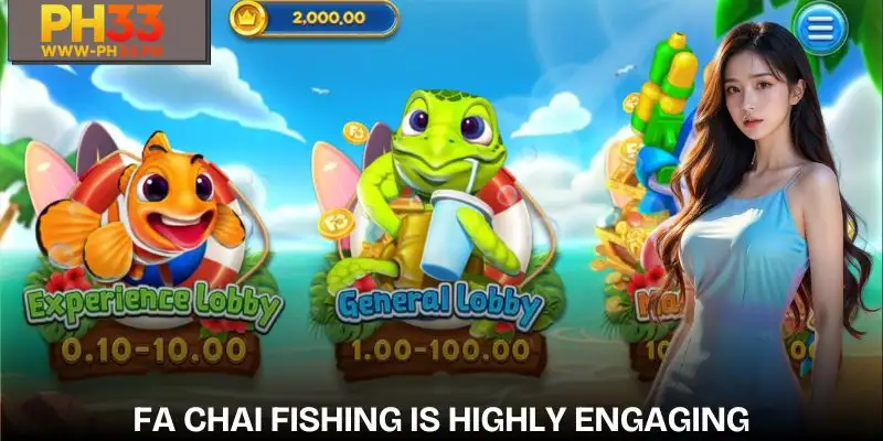 Experience FA Chai Fishing with stunning visual effects
