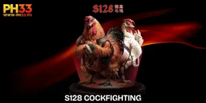 S128 Cockfighting | An Exciting Playground for Skill Players
